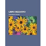 libro bizzarro italian edition