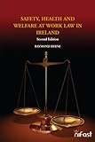 A guide to safety, health and welfare at work regulations