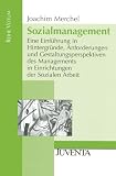 Sozialmanagement.: Eine Einf&uuml;hrung in Hintergr&uuml;nde, Anforderungen und Gestaltungsperspektiven des Managements in Einrichtungen der Sozialen Arbeit - (Reihe Votum) - Joachim Merchel