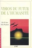 Visions du futur de l'humanité