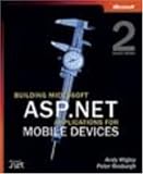 Building Microsoft  ASP.NET Applications for Mobile Devices, Second Edition (Pro-Developer)