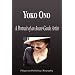 Yoko Ono - A Portrait of an Avant-Garde Artist (Biography)