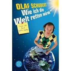 Wie ich die Welt retten w�rde, wenn ich Zeit daf�r h�tte