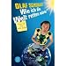 Wie ich die Welt retten w�rde, wenn ich Zeit daf�r h�tte