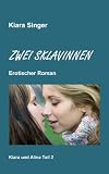 Bücher: Zwei Sklavinnen (Kiara und Alina)