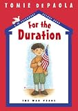For the Duration: The War Years: A 26 Fairmount Avenue Book