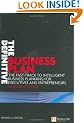 The Definitive Business Plan: The Fast Track to Intelligent Business Planning for Executives and Entrepreneurs (Financial Times Series)