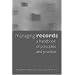 Managing Records: A Handbook of Principles and Practice