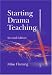 Search : Starting Drama Teaching