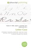 Letter Case Orthography Typography Capital Letter Lower Case Drawer furniture Type Case Movable Type Letterpress Printing Occidental Language Latin Alphabet