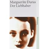 Der Liebhaber (suhrkamp taschenbuch)von "Marguerite Duras"