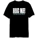 Hug Me, I'm From Myrtle Beach Mens T-shirt