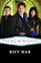 Torchwood: Rift War