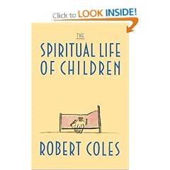 The Spiritual Life of Children (Children of Crisis)
