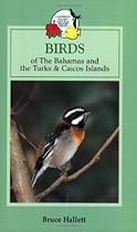 Birds of the Bahamas and the Turks and Caicos Islands (Caribbean Pocket Natural History)