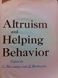 Altruism and helping behavior : social psychological studies of some antecedents and consequences