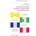 Entwicklungspsychologie des Kindes- und Jugendalters f�r (zuk�nftige) Lehrer