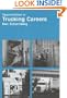 Opportunities in Trucking Careers