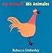 My Animals/ Mis Animales (Spanish and English Edition)