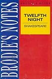 Brodie's notes on William Shakespeare's Twelfth night