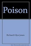 Poison! : the world's greatest true murder stories