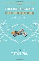 Motorcycles, Sushi and One Strange Book (Real Life)