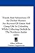 Travels And Adventures Of An Orchid Hunter: An Account Of Canoe And Camp Life In Colombia, While Collecting Orchids In The Northern Andes (1891)