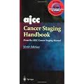 Ajcc Cancer Staging Handbook: From the Ajcc Cancer Staging Manual (Ajcc Cancer Staging Handbook (Book & CD-Rom))