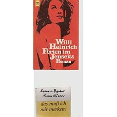 Willi Heinrich: Ferien im Jenseits