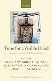 Time for a visible hand : lessons from the 2008 world financial crisis