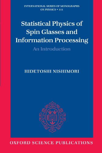 Statistical Physics of Spin Glasses and Information Processing: An Introduction (International Series of Monographs on Physics)