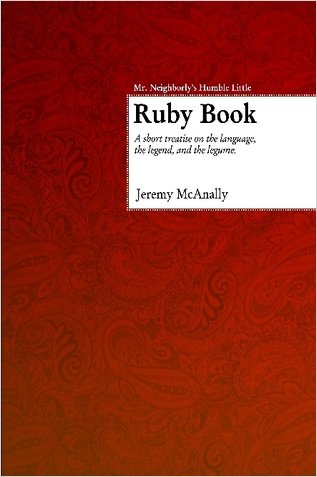 Mr. Neighborly's Humble Little Ruby Book