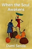 When the Soul Awakens
