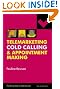 Telemarketing, Cold Calling and Appointment Making (Easy Step By Step Guides)