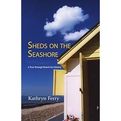 Sheds on the Seashore: A Tour Through Beach Hut History