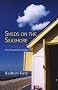 Sheds on the Seashore: A Tour Through Beach Hut History
