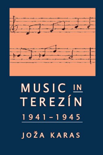 Music in Terezin, 1941-1945