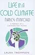 Life in a Cold Climate: Nancy Mitford: The Biography