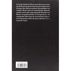 Die Semantisierung der Musik im filmischen Werk Stanley Kubricks