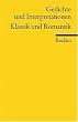 Gedichte und Interpretationen: Band 3. Klassik und Romantik