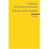 Gedichte und Interpretationen: Band 3. Klassik und Romantik