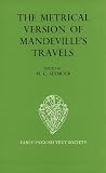 The metrical version of Mandeville's 'Travels' : from the unique manuscript in the Coventry Corporation Record Office