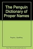 The Penguin dictionary of proper names