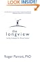 The Longview: Lasting Strategies for Rising Leaders