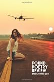 The Found Poetry Review: Spring/Summer 2012 (Volume 4)
