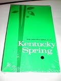 Kentucky Spring -- Biography of a Pioneer Kentucky Woman Who Became Mother Superior of an Early American Convent -- Sister James Maria Spillane, S.C.N. [Sisters of Charity at Nazareth]