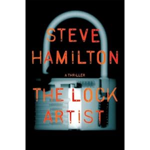 The Lock Artist: A Novel by Steve Hamilton