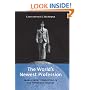 The World's Newest Profession: Management Consulting in the Twentieth Century (Cambridge Studies in the Emergence of Global Enterprise)