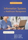Austin and Boxermans Information Systems For Healthcare Management, Seventh Edition [Hardcover] [2008] 7 Ed. Gerald L., Ph.d. Glandon, Detlev H. Smaltz, Donna J., Ph.d. Slovensky