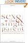 Sex and the Single Parent